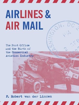 cover image of Airlines and Air Mail